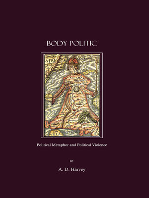 cover image of Body Politic: Political Metaphor and Political Violence